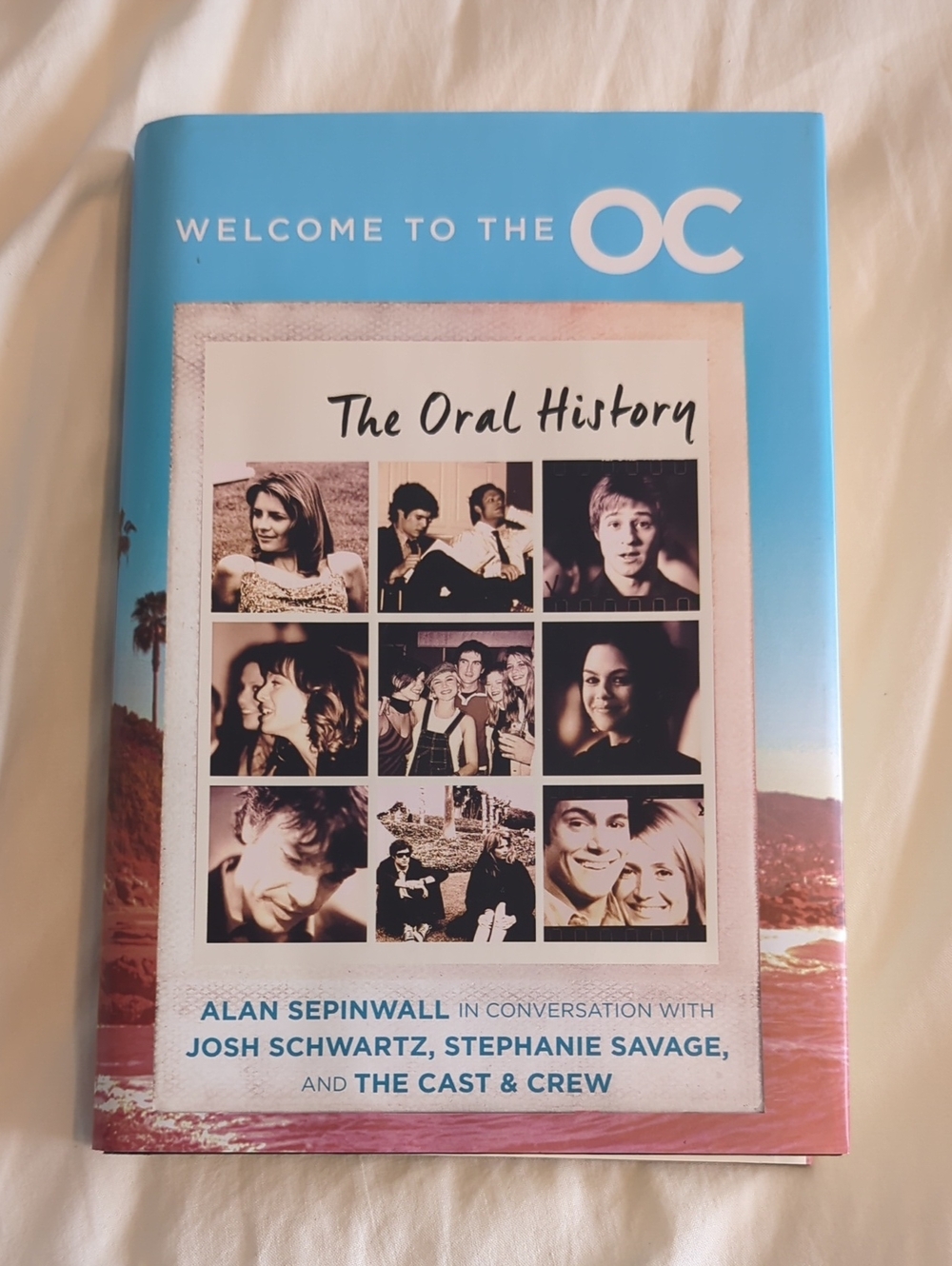 3/$25! Welcome To The O.C.: The Oral History By Alan Sepinwell
